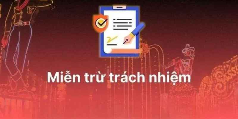 Lời khuyên cho việc áp dụng Miễn trừ trách nhiệm